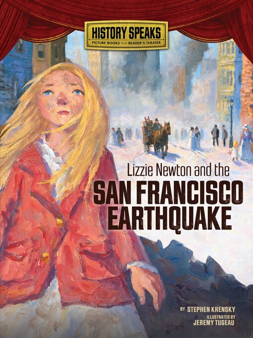 Title details for Lizzie Newton and the San Francisco Earthquake by Stephen Krensky - Available